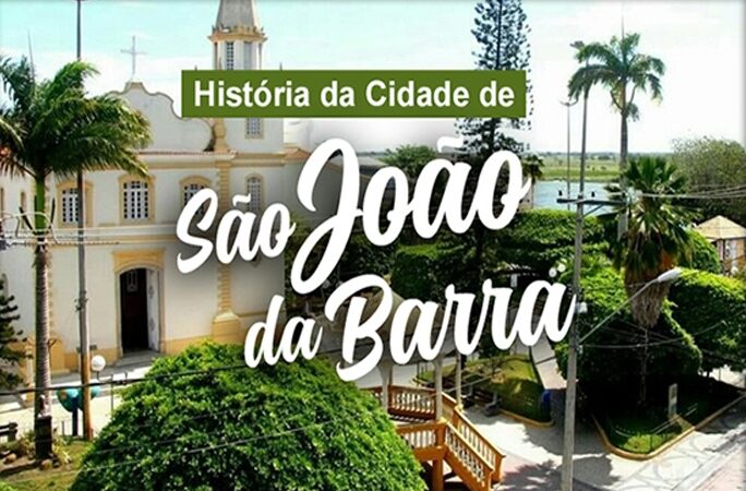História da Cidade de São João da Barra