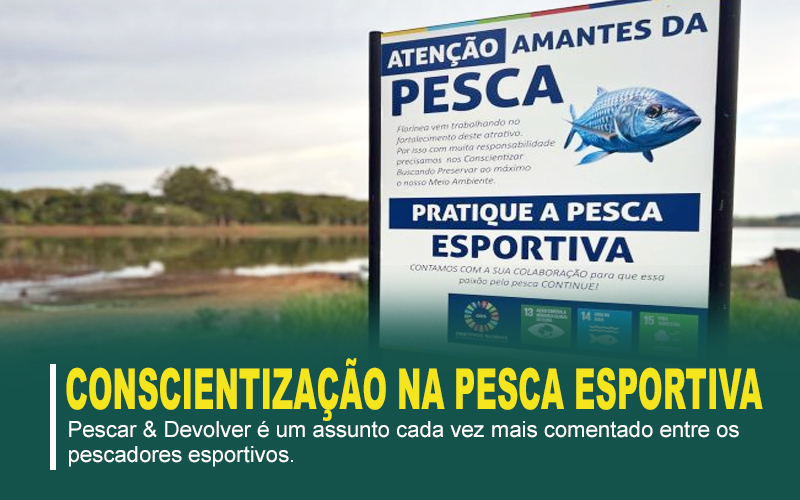 O que vem a ser “conscientização na pesca esportiva”?
