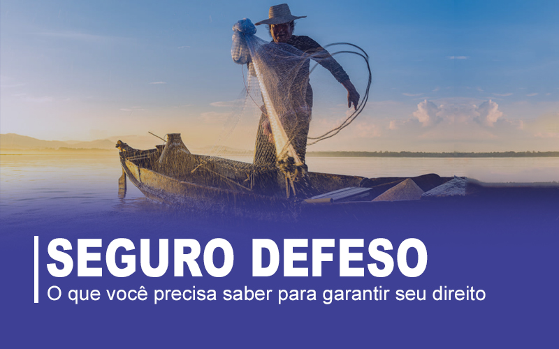Seguro-Defeso: Tudo o Que Você Precisa Saber para Garantir Seu Direito