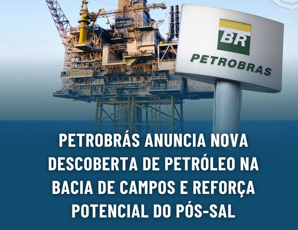 Nova descoberta de petróleo na Bacia de Campos reforça potencial energético do país