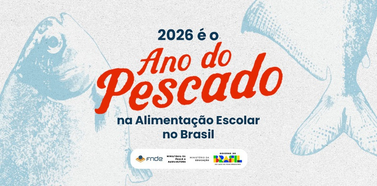 2026 é o Ano do Pescado na Alimentação Escolar no Brasil