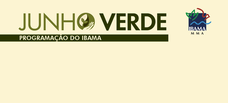 Ibama promove educação ambiental durante o Junho Verde em diversos estados