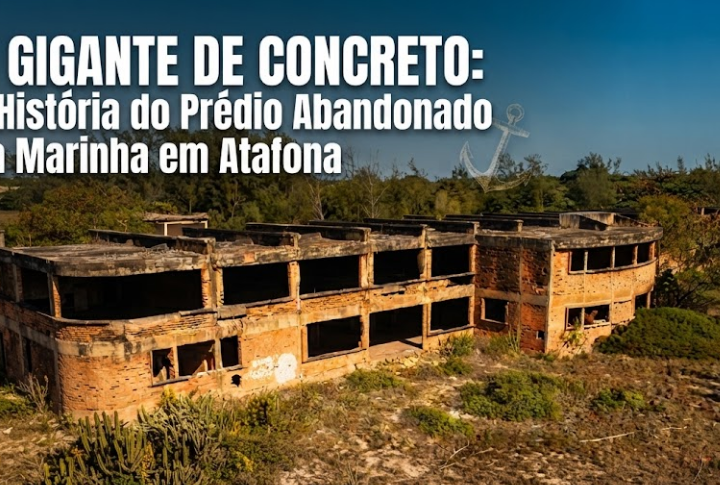 O Gigante de Concreto na foz do Paraíba: A História do Prédio Abandonado da Marinha em Atafona