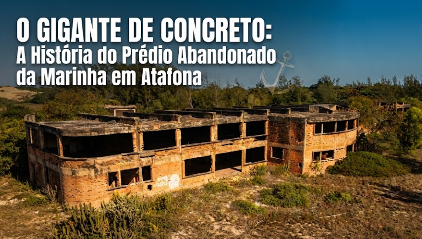 O Gigante de Concreto na foz do Paraíba: A História do Prédio Abandonado da Marinha em Atafona